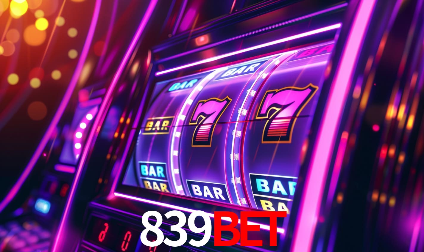 839bet - Aposta Real no Cassino VIP - 839 bet